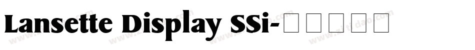 Lansette Display SSi字体转换